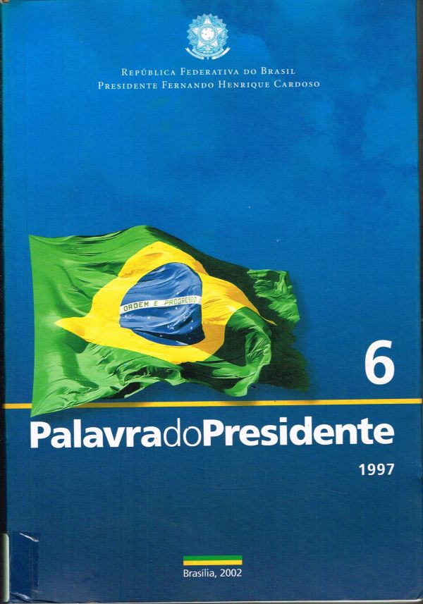 Palavra do Presidente - 1997 - Vol. 6